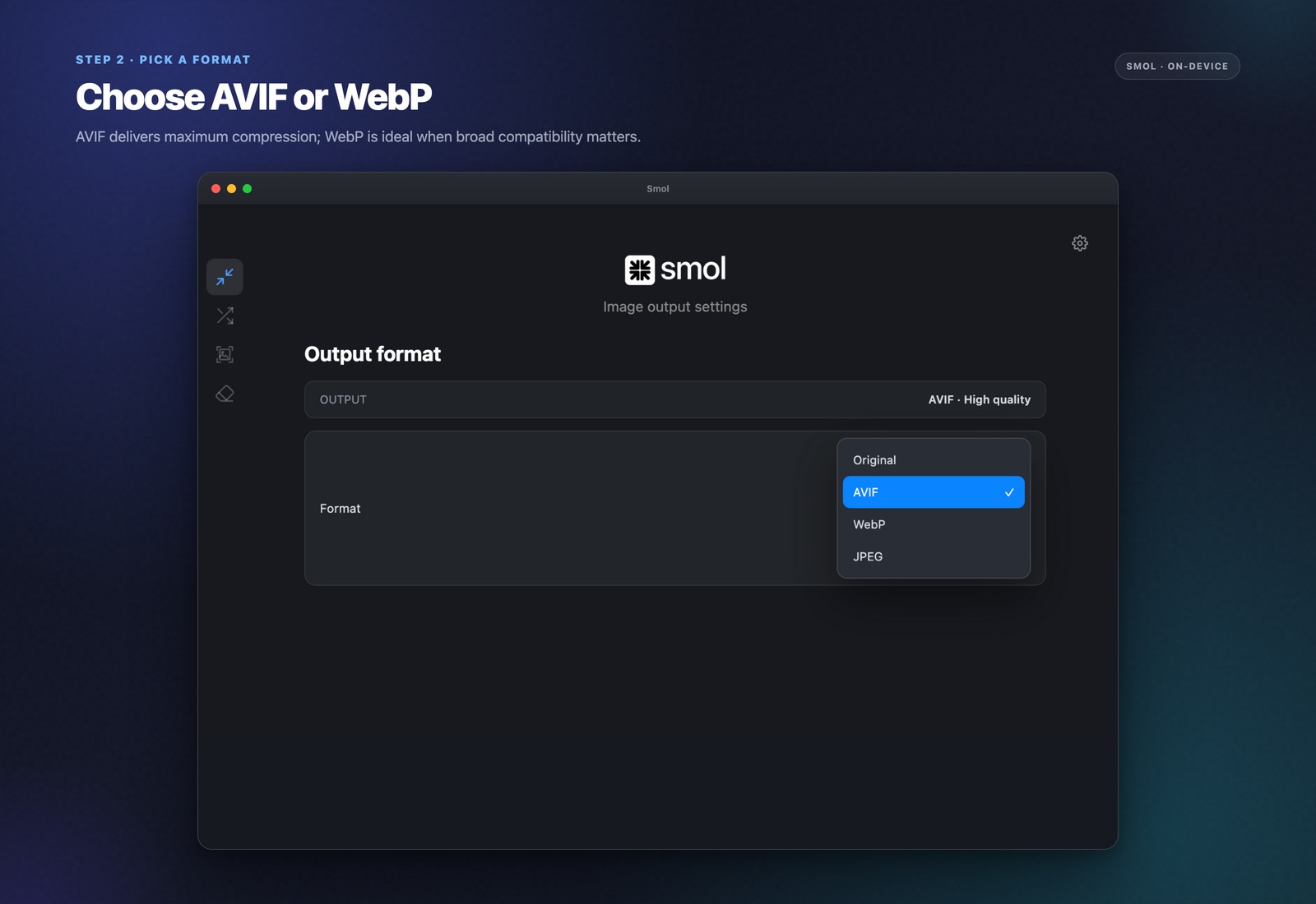 Set the output format to AVIF or WebP
